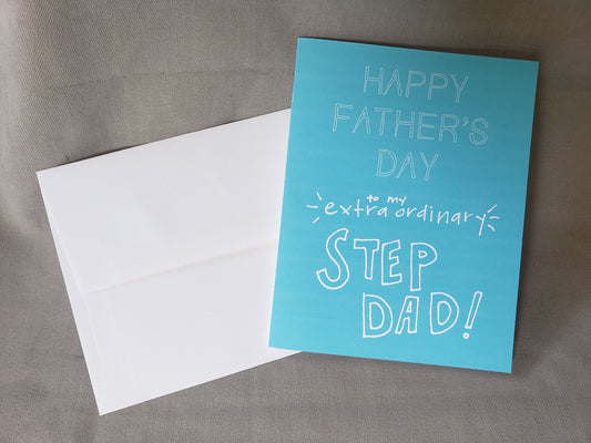 Father's Day Card - Happy Father's Day To My Extraordinary Step-Dad