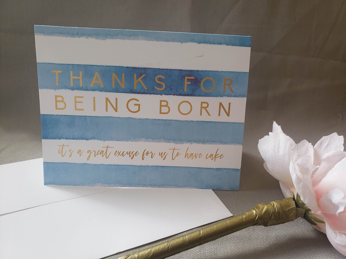 Birthday Card - Thanks for Being Born