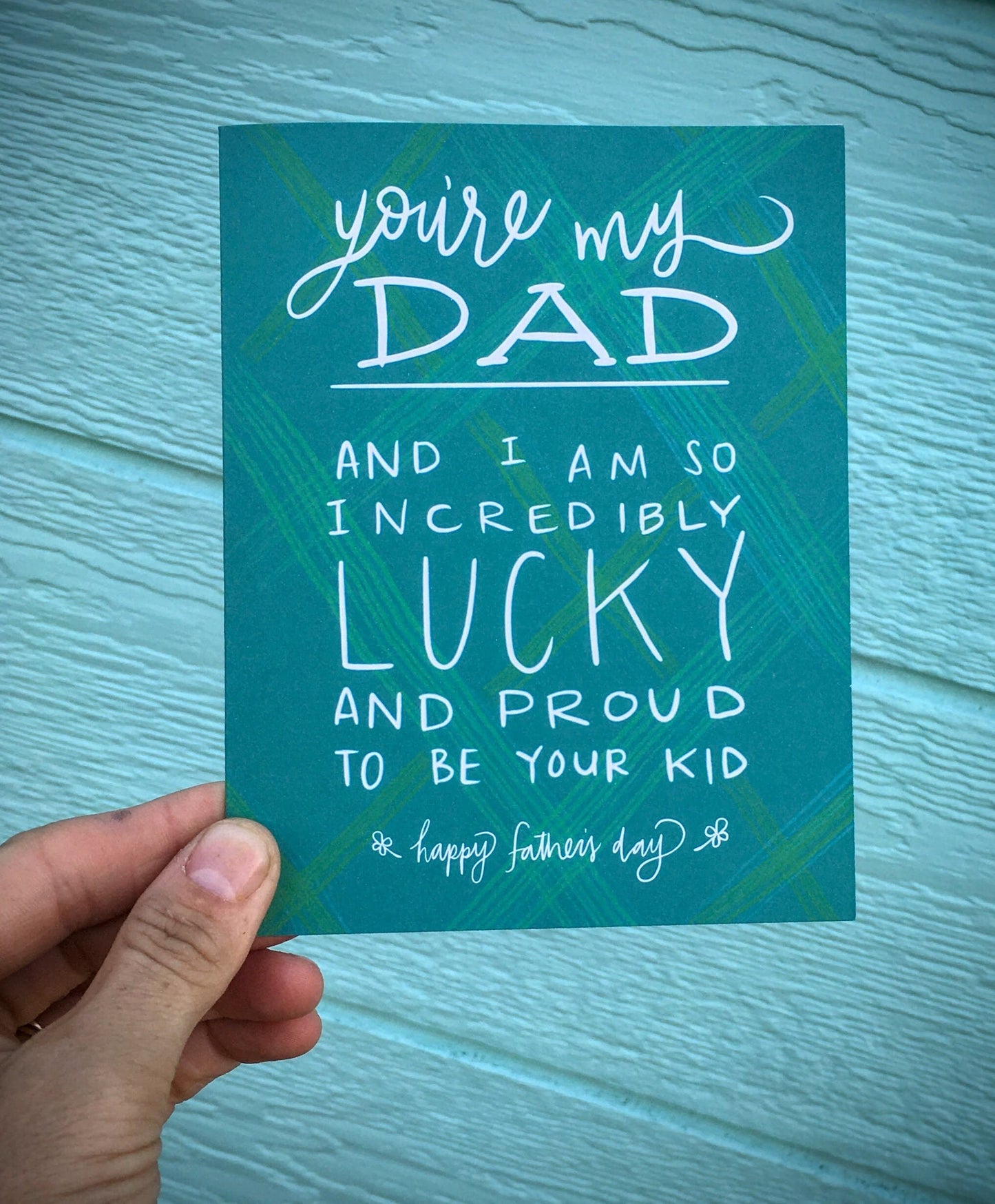 Father's Day Card - So Lucky and Proud to be Your Kid