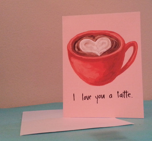 Valentine's Day Card - I Love You a Latte