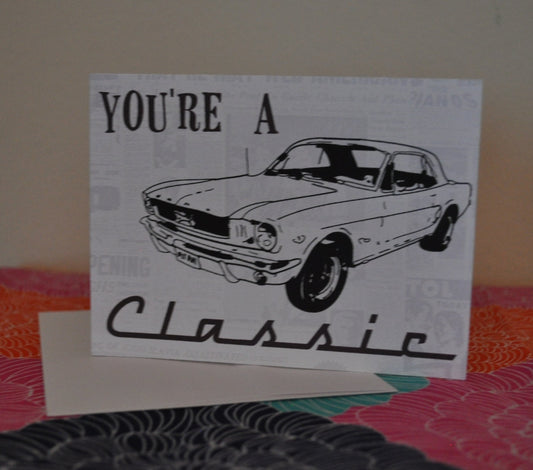 Father's Day Card - You're a Classic